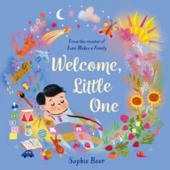 Chronicle Books Welcome, Little One(Welcome Little One)