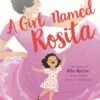 Harper Collins A Girl Named Rosita(A Girl Named Rosita) -Curious Bear Toys 9780062877703 a37b165a c930 4743 af9d d81fb0af9e6d