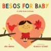 Besos For Baby: A Little Book Of Kisses(Besos For Baby A Little Book Of Kisses) 1 Besos For Baby: A Little Book Of Kisses(Besos For Baby A Little Book Of Kisses) -Curious Bear Toys 9780316230377