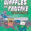 Waffles And Pancake: Flight Or Fright(Waffles And Pancake Flight Or Fright) 2 Waffles And Pancake: Flight Or Fright(Waffles And Pancake Flight Or Fright) -Curious Bear Toys 9780316500449 1