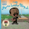 Penguin Random House I Am Martin Luther King Jr.(I Am Martin Luther King Jr) -Curious Bear Toys 9780525428527