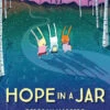 Penguin Random House Hope In A Jar(Hope In A Jar) -Curious Bear Toys 9780593696699