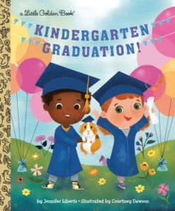 Penguin Random House Kindergarten Graduation! | Little Golden Book(Kindergarten Graduation Little Golden Book)