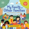 Penguin Random House My Family And Other Families(My Family And Other Families) 1 Penguin Random House My Family And Other Families(My Family And Other Families) -Curious Bear Toys 9780744059816