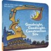 Chronicle Books Goodnight, Goodnight, Construction Site(Goodnight Goodnight Construction Site 2) 1 Chronicle Books Goodnight, Goodnight, Construction Site(Goodnight Goodnight Construction Site 2) -Curious Bear Toys 9781452111735 500x e77c48d2 3c33 4179 9274 e1282b1276ad