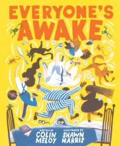Chronicle Books Everyone's Awake(Everyones Awake)