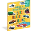 Peel + Discover: Cars! Trucks! Trains! And More(Peel Discover Cars Trucks Trains And More)