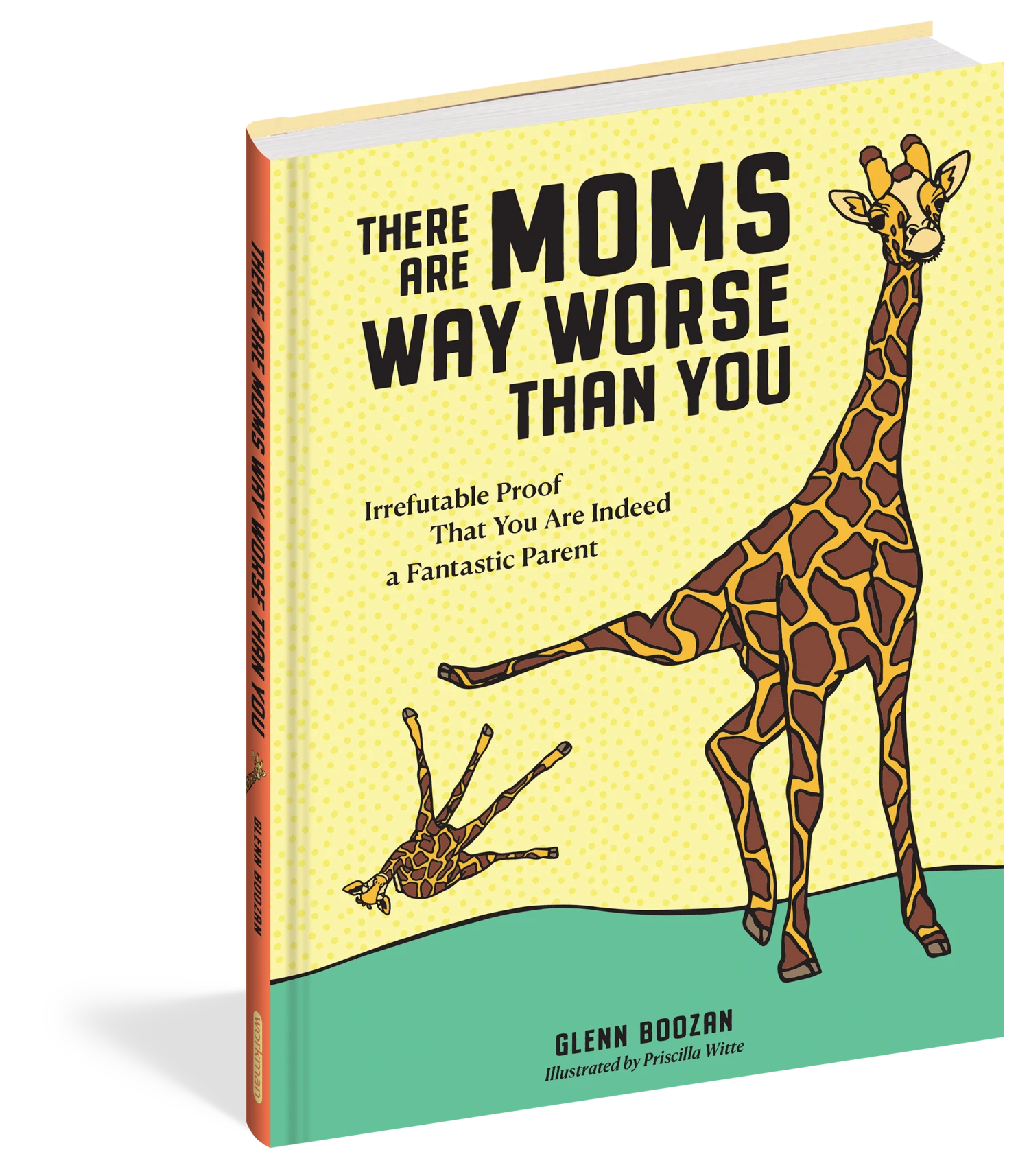 There Are Moms Way Worse Than You(There are moms way worse than you) There Are Moms Way Worse Than You(There Are Moms Way Worse Than You) -Curious Bear Toys 9781523515646 3D