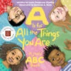 Penguin Random House A Is For All The Things You Are(A Is For All The Things You Are) 1 Penguin Random House A Is For All The Things You Are(A Is For All The Things You Are) -Curious Bear Toys 9781588346803