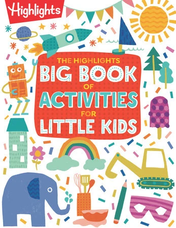 The Highlights Big Book of Activities for Little Kids | Highlights(Big book of activities little kids highlights) Penguin Random House The Highlights Big Book Of Activities For Little Kids | Highlights(Big Book Of Activities Little Kids Highlights) -Curious Bear Toys 9781639621484 1