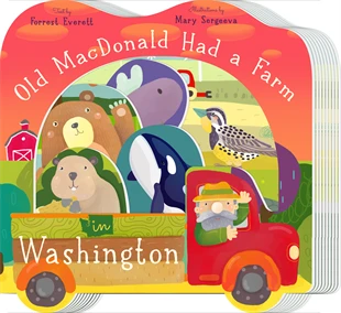 Old MacDonald Had a Farm in Washington(Old macdonald had a farm in washington) Old MacDonald Had A Farm In Washington(Old Macdonald Had A Farm In Washington) -Curious Bear Toys 9781641701181 1