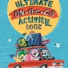 Penguin Random House The Ultimate On-the-Go Activity Book | Highlights(The Ultimate On The Go Activity Book) -Curious Bear Toys 9781644729236