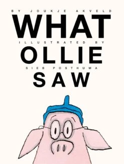 Chronicle Books What Ollie Saw(What Ollie Saw)