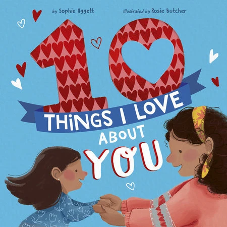 10 Things I Love About You(10 things i love about you 1) Penguin Random House 10 Things I Love About You(10 Things I Love About You 1) -Curious Bear Toys 9781680102963