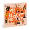 Chronicle Books Board Book We Are Black History | Mudpuppy(Board Book We Are Black History Mudpuppy)