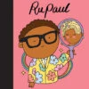 RuPaul | Little People, BIG DREAMS(Rupaul Little People Big Dreams) -Curious Bear Toys XL 15
