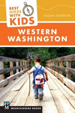Best Hikes With Kids: Western Washington(Best Hikes With Kids)
