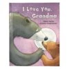 I Love You, Grandma(I Love You Grandma 1) -Curious Bear Toys cottage door press books i love you grandma 34470799868100