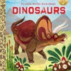 Penguin Random House My Little Golden Book About Dinosaurs(Little Golden Book My Little Golden Book About Dinosaurs)