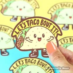 Taco 'Bout It Vinyl Sticker | Turtle's Soup(Taco Bout It Vinyl Sticker)