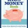 The Kids' Money Book(The Kids Money Book)