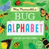 Penguin Random House Mrs. Peanuckle's Bug Alphabet(Mrs Peanuckles Bug Alphabet)