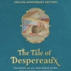 Penguin Random House The Tale Of Despereaux Deluxe Anniversary Edition(The Tale Of Despereaux Deluxe Anniversary Edition)