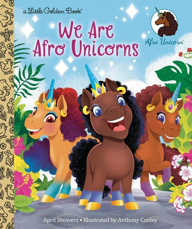 Little Golden Book We Are Afro Unicorns(Little golden book we are afro unicorns) Penguin Random House Little Golden Book We Are Afro Unicorns(Little Golden Book We Are Afro Unicorns) -Curious Bear Toys we are afro unicorns prh